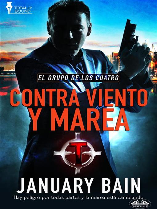 Title details for Contra Viento Y Marea by January Bain - Available